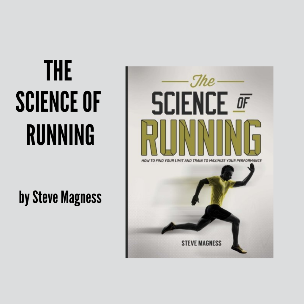 The science of running by steve magness