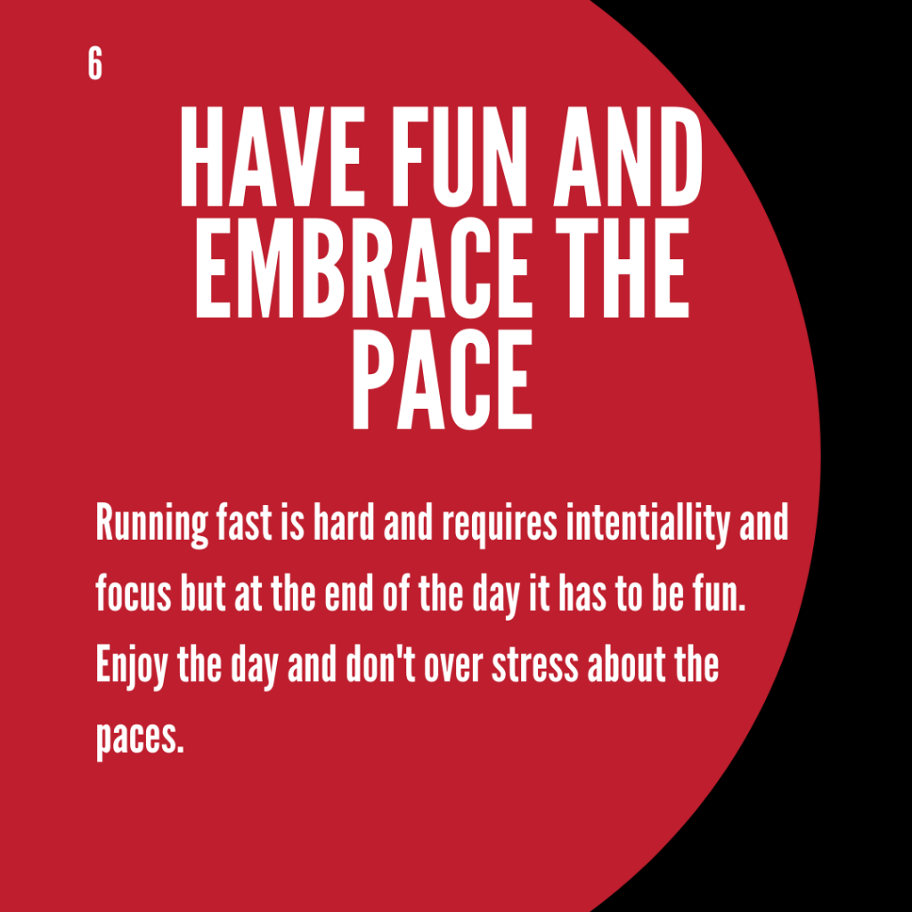 have fun and embrace the pace